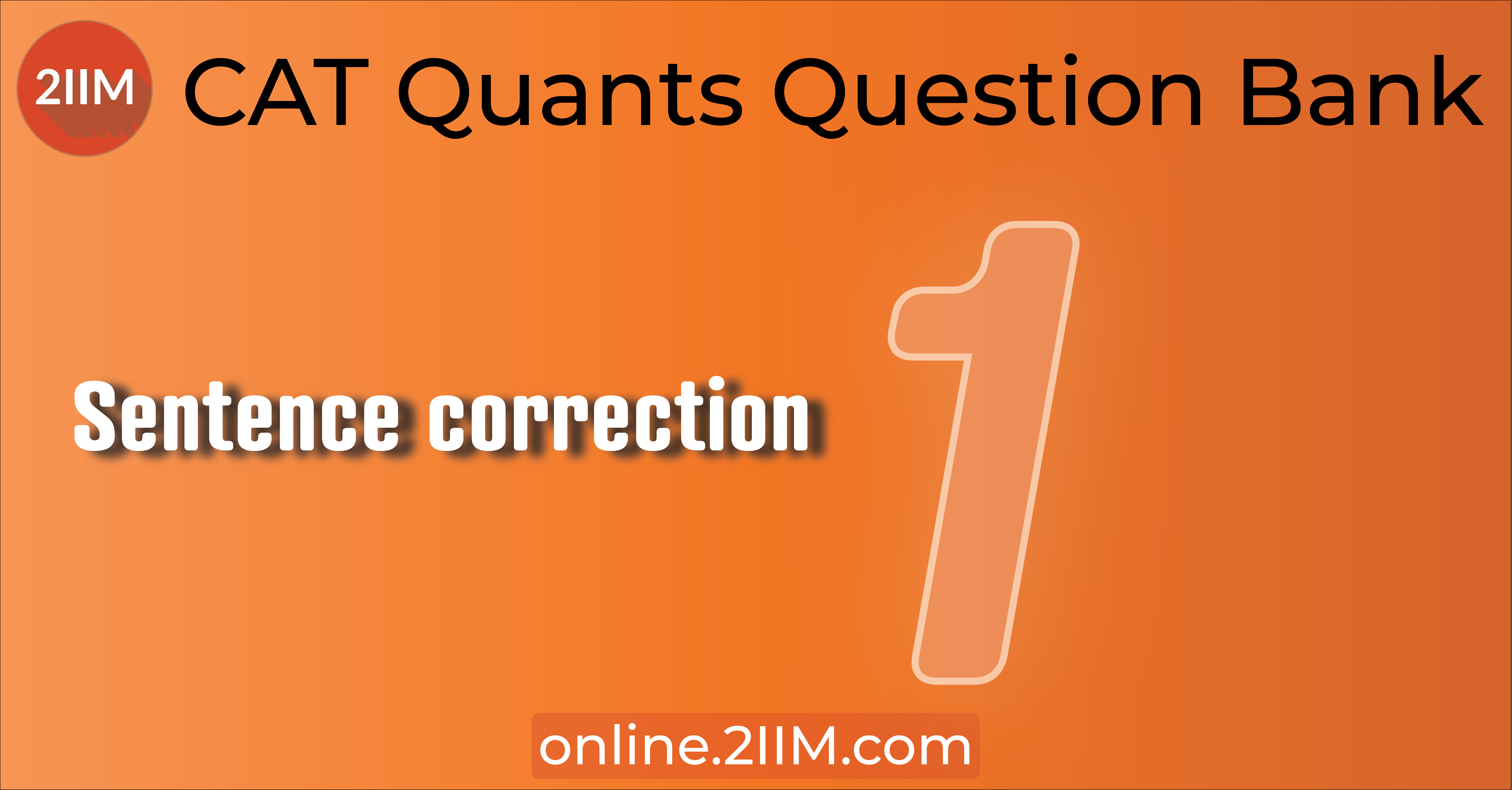 CAT Questions Verbal Ability Sentence Correction 2IIM CAT 2023